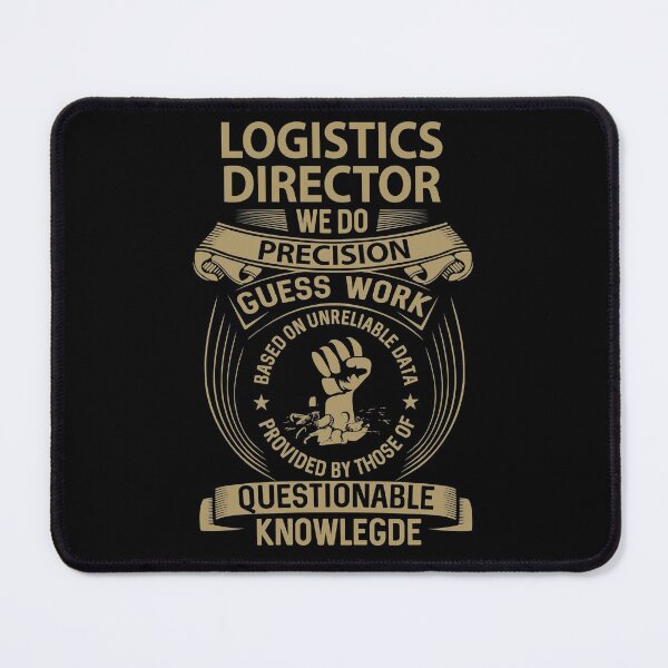 Item preview, Logistics Director T Shirt - We Do Precision Job Gift Item Tee designed and sold by smueller39.