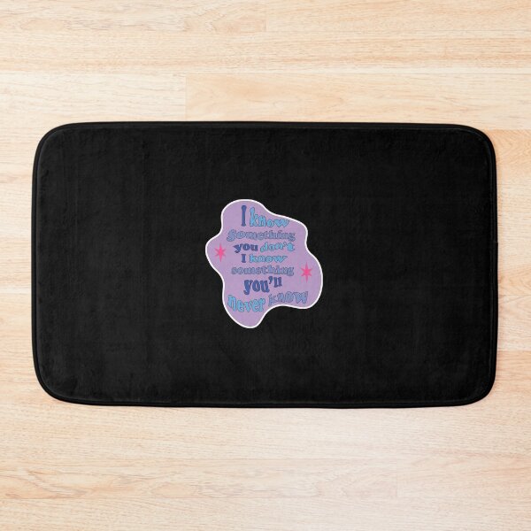 Item preview, I Know Something You Don't I Know Something You'll Never Know designed and sold by jennamcasey.