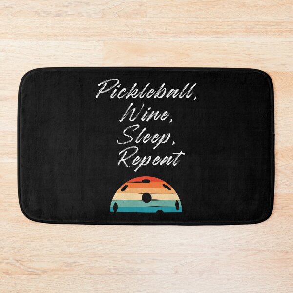 Item preview, Pickleball, Wine, Sleep, Repeat. Pickle Ball Player Gifts for Men or Women designed and sold by High Functioning Fangirl.