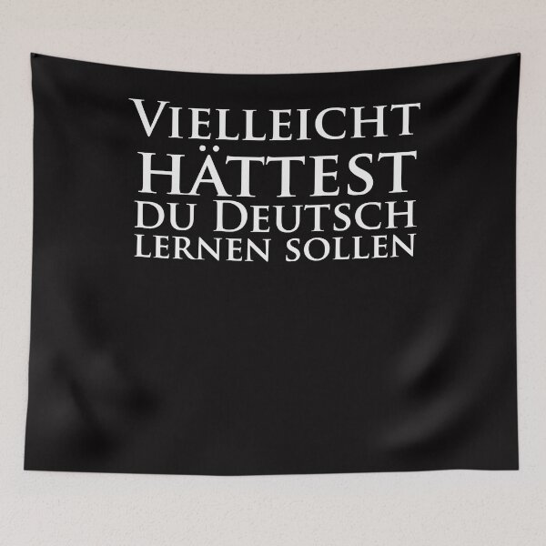 Item preview, Maybe You Should Have Learned German Student  designed and sold by AlanDavid1.