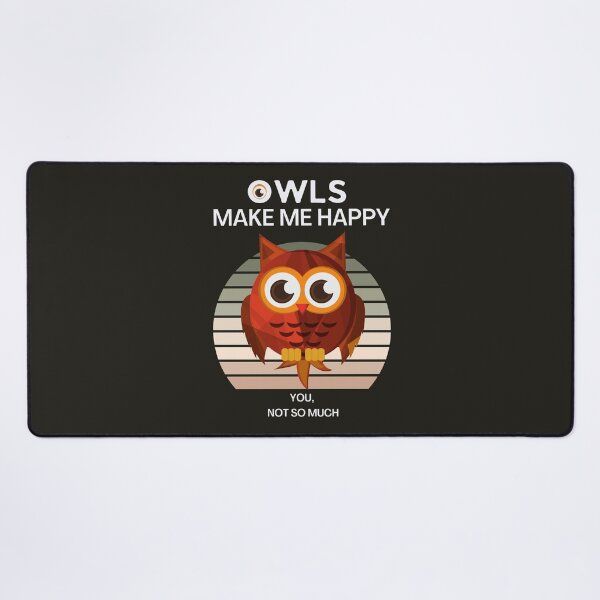 Item preview, Owls make me happy, funny owls designed and sold by Benchamart.