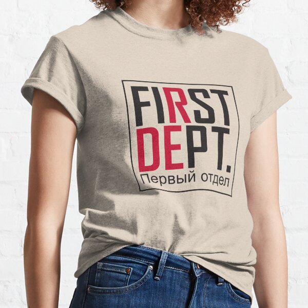 First Dept. Standard Classic T-Shirt