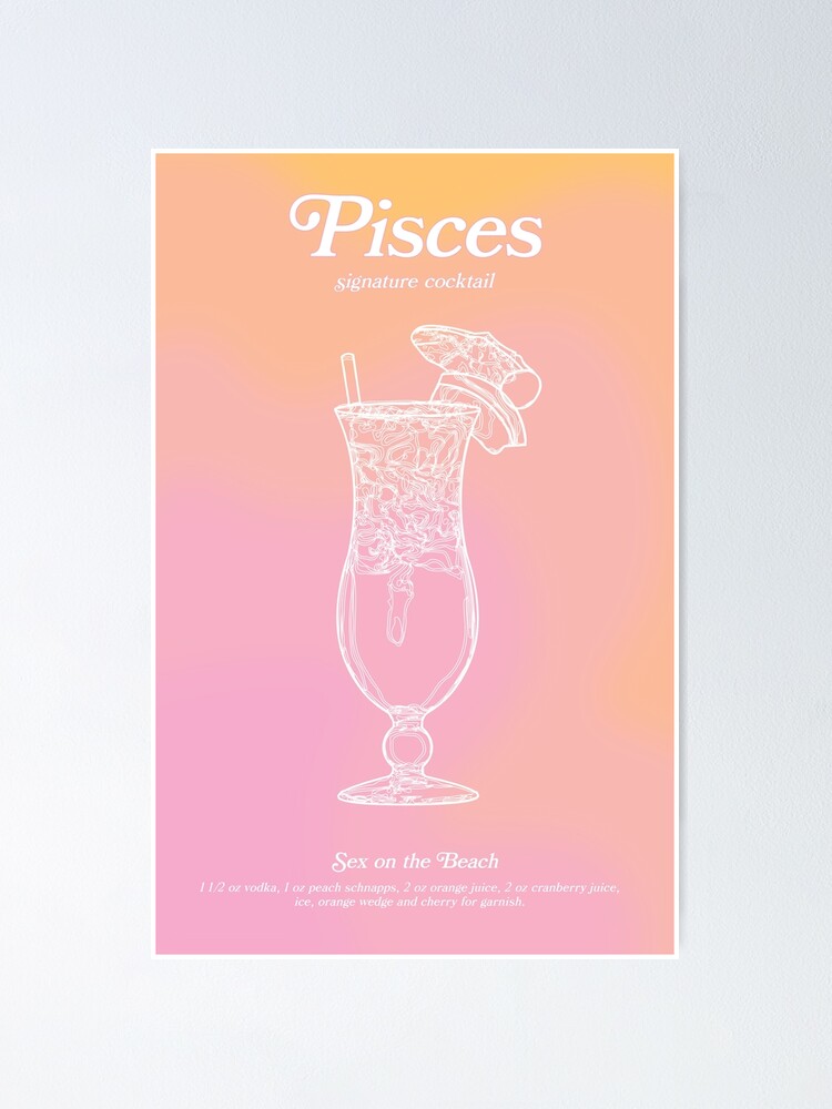 Pisces Zodiac Signature Cocktail Sex On The Beach Pastel Pink Aesthetic Poster For Sale By 5102