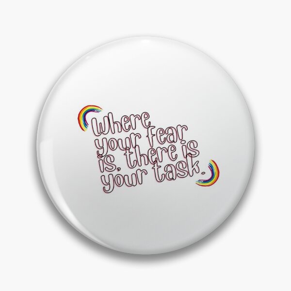 Item preview, “Where your fear is, there is your task.” designed and sold by storeAN.