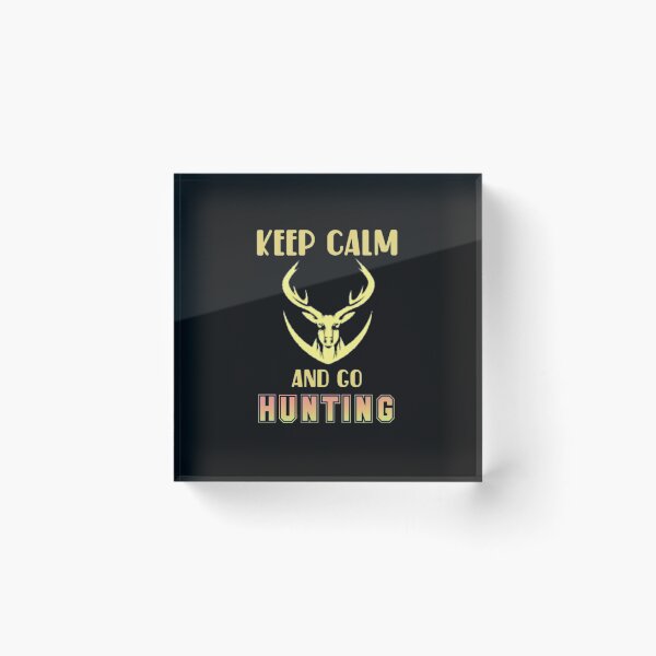 Item preview, Keep calm and go hunting  designed and sold by Umiska.
