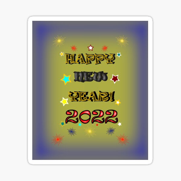Item preview, Happy New Year 2022 designed and sold by clintondesigns6.