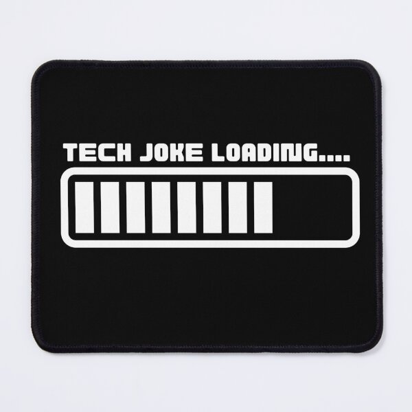 Item preview, Tech Joke Loading... designed and sold by brinikki.