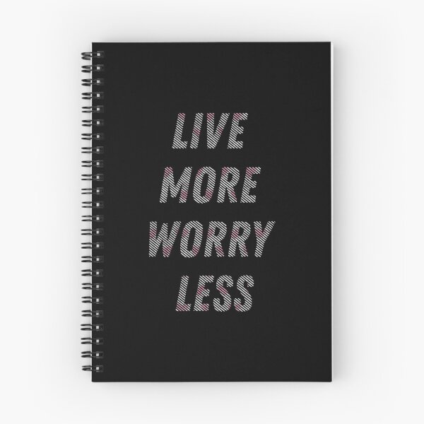 Item preview, Live More Worry Less designed and sold by Zaveroa.
