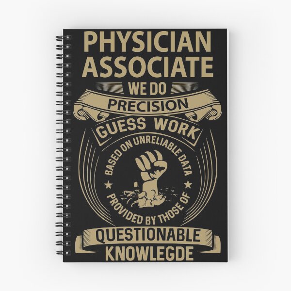 Item preview, Physician Associate T Shirt - We Do Precision Job Gift Item Tee designed and sold by smueller39.