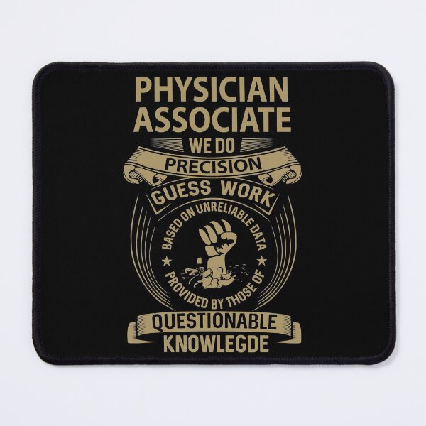 Item preview, Physician Associate T Shirt - We Do Precision Job Gift Item Tee designed and sold by smueller39.