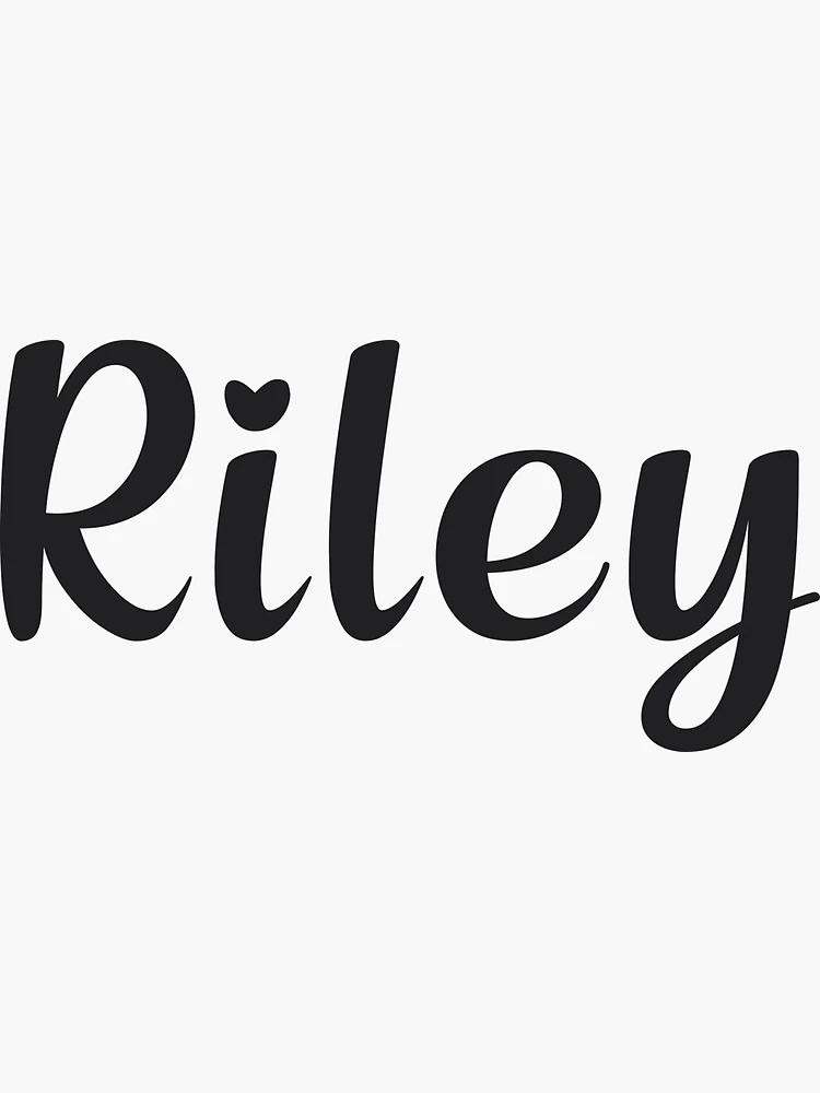 Riley  Sticker for Sale by badinboow