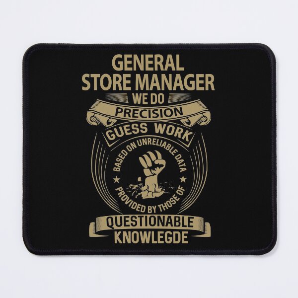 Item preview, General Store Manager T Shirt - We Do Precision Job Gift Item Tee designed and sold by paneczkopat.