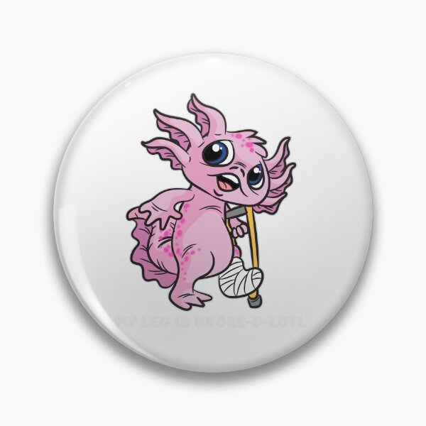 Item preview, My Leg Is Broke-o-lotl Broken Leg Axolotl designed and sold by Moonpie90.