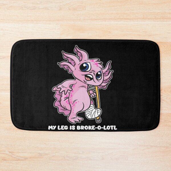 Item preview, My Leg Is Broke-o-lotl Broken Leg Axolotl designed and sold by Moonpie90.
