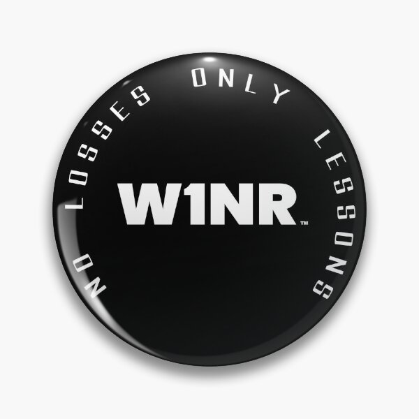 Item preview, W1NR - white logo - NO LOSSES ONLY LESSONS designed and sold by W1NR.