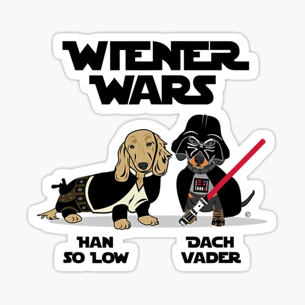Item preview, Wiener Wars Funny Dachshund Adorable designed and sold by frank3826.
