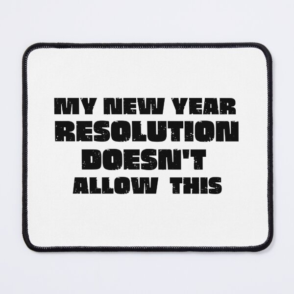 Item preview, My resolutions doesn't allow this funny humor design designed and sold by Creative Life.