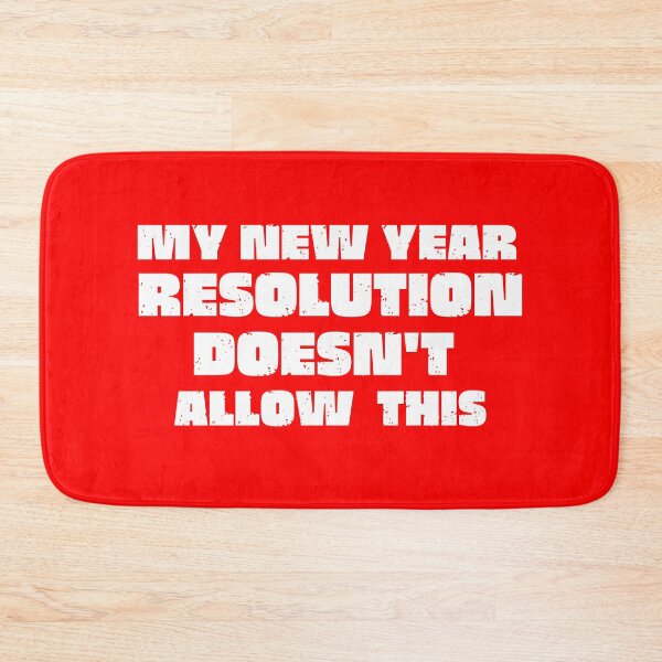 Item preview,  My new year resolution Doesn't allow this Funny t-shirt designed and sold by Creative Life.