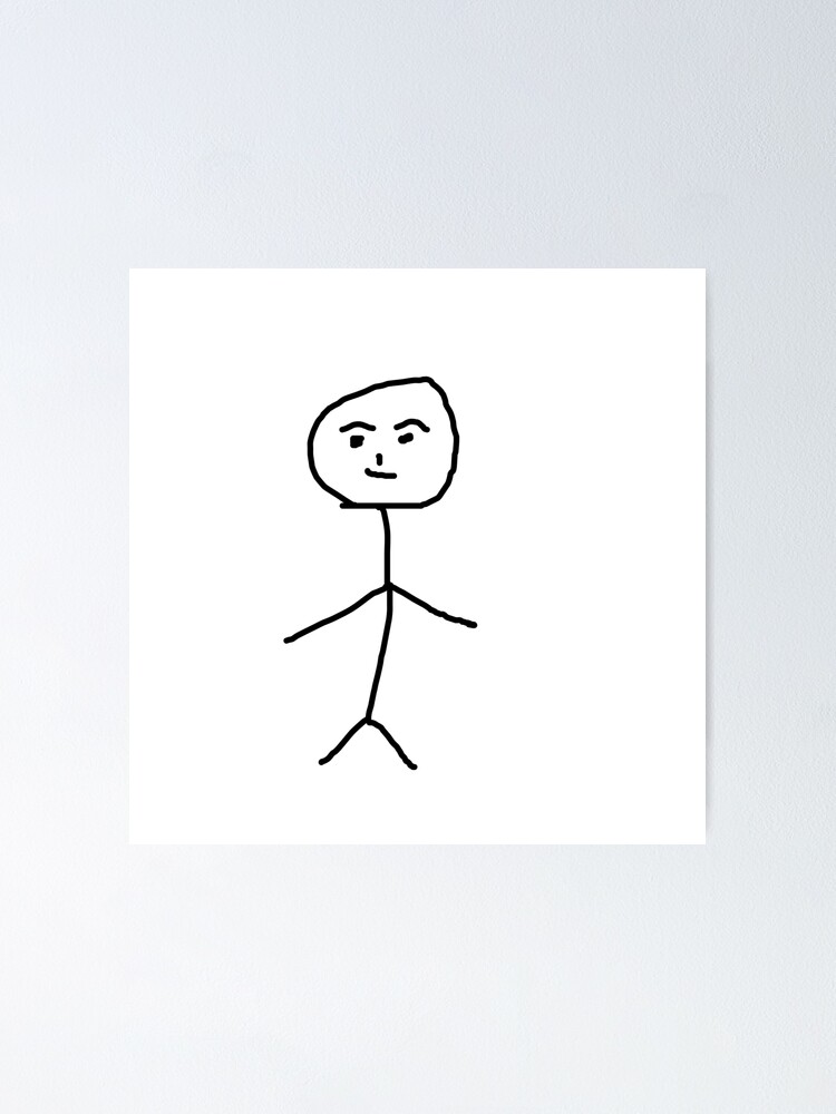 Funny stickman - minimal drawing aesthetic | Poster