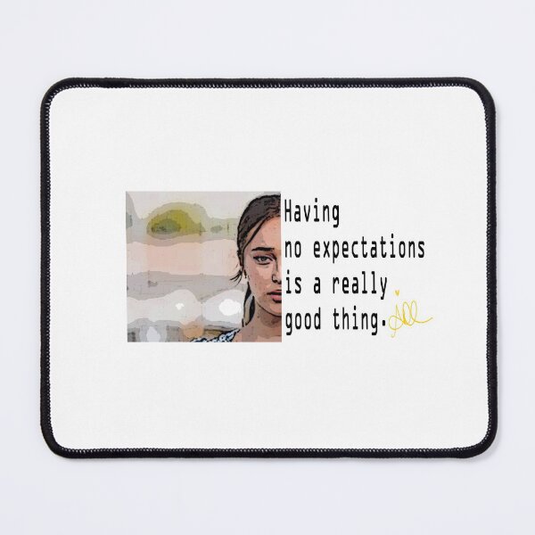 Item preview, Having no expectations is a really good thing. - ADC designed and sold by Queen-V-art.