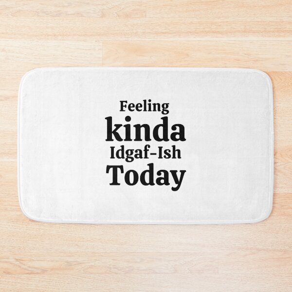 Item preview, feeling kinda idgaf ish today designed and sold by LUX2Boutique ★★★★★.