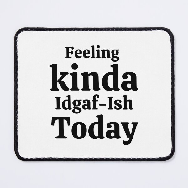 Item preview, feeling kinda idgaf ish today designed and sold by LUX2Boutique ★★★★★.