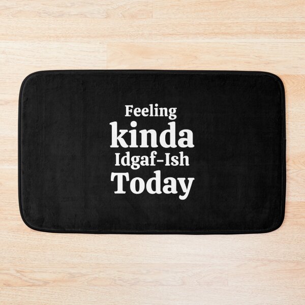 Item preview, feeling kinda idgaf ish today designed and sold by LUX2Boutique ★★★★★.