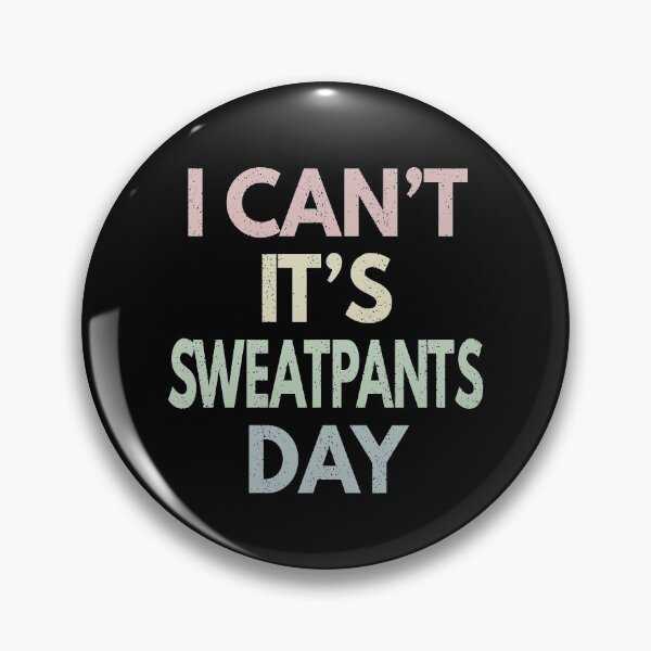 Item preview, Sweatpants Day designed and sold by MoonsmileProd.