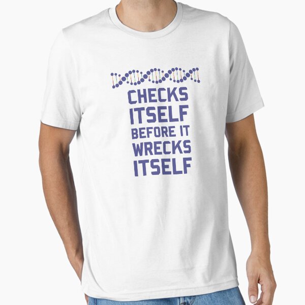 Item preview, Check Yourself Before You Wreck Your DNA Genetics designed and sold by TheShirtYurt.
