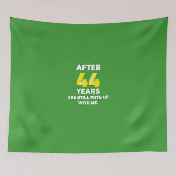 Item preview, After 44 Years She Still Puts Up With Me. designed and sold by AlwaysAwesome.