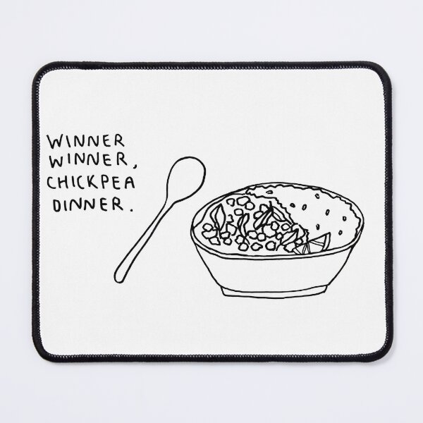Item preview, Winner Winner, Chickpea Dinner (Limited time sale) designed and sold by WhenPigsSwim.