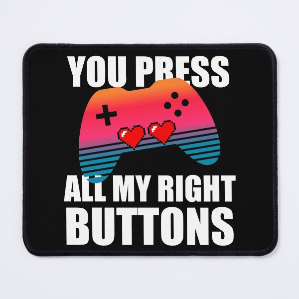 Item preview, You press all my right buttons valentines day gift designed and sold by geoji.