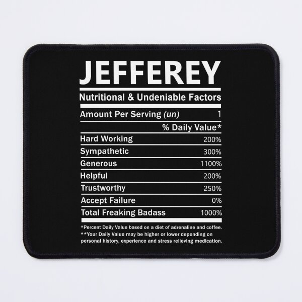 Item preview, Jefferey Name T Shirt - Jefferey Nutritional And Undeniable Factors Gift Item Tee designed and sold by artiagasonya.