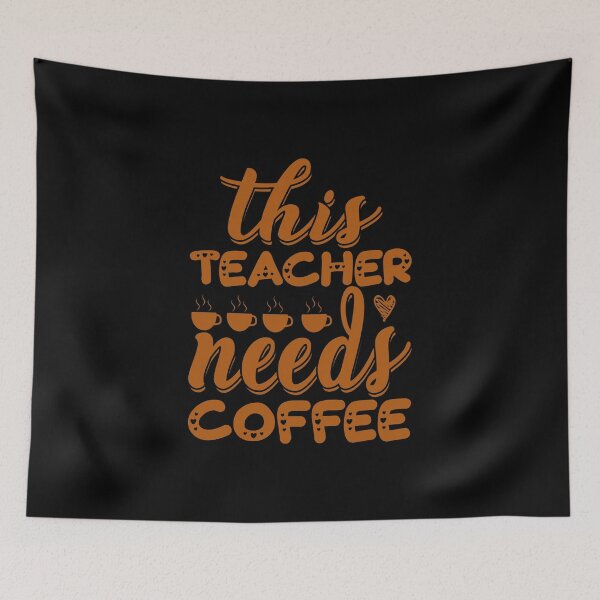 Item preview, This Teacher Needs Coffee designed and sold by AuroraApparel.