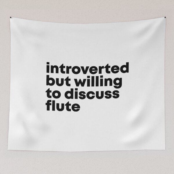 Item preview, Awesome And Funny Introverted But Willing To Discuss Flute Flutes Flutist Saying Quote Gift Gifts For A Birthday Or Christmas XMAS  designed and sold by Audience082.