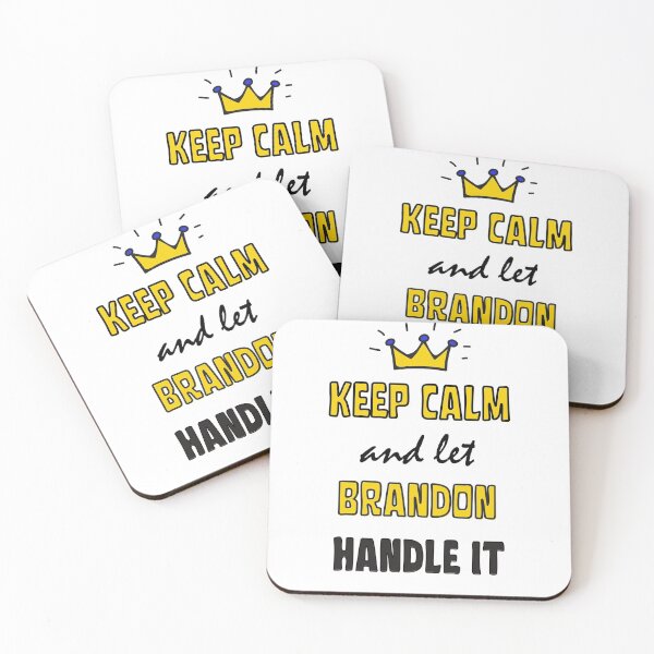 Item preview, keep calm and let brandon handle it designed and sold by Innovational.
