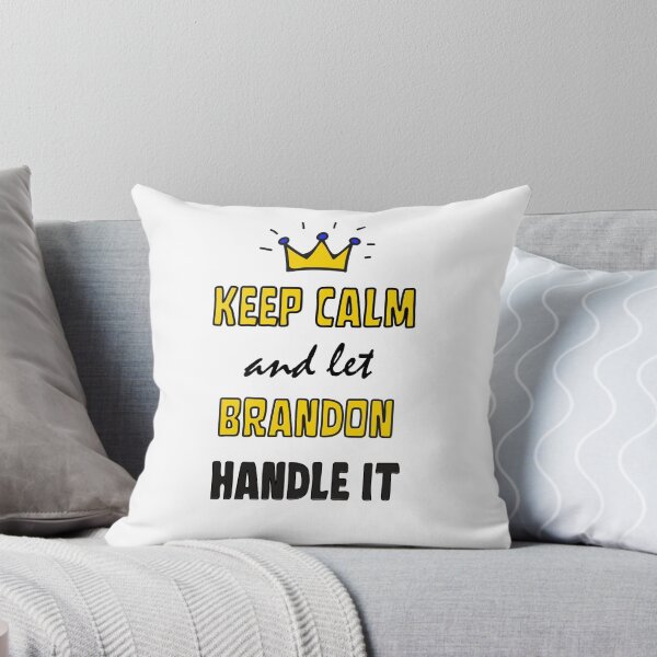 Item preview, keep calm and let brandon handle it designed and sold by Innovational.