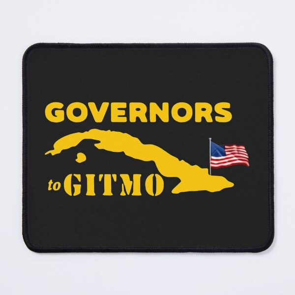 Item preview, Welcome Gove-rnors to gitmo Pod-cast m-erch You re  designed and sold by ryBarton.