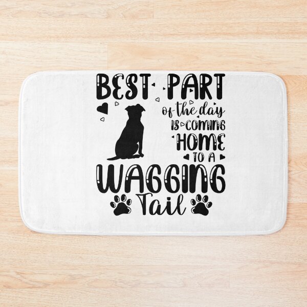 Item preview, Best Part of The Day Is Coming Home To A Wagging Tail - Cool Design Gift Idea For Dog Lovers designed and sold by Prince - Bestseller ★★★★★.