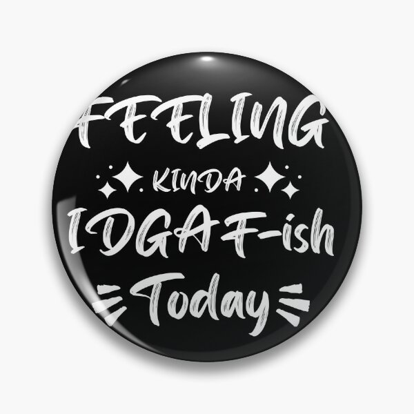 Item preview, feeling kinda idgaf ish today designed and sold by LUX2Boutique ★★★★★.
