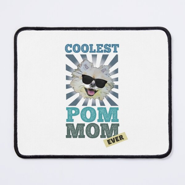 Item preview, Coolest Pomeranian Mom Ever Dog Lover designed and sold by SunnyStreet.