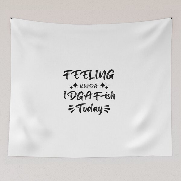 Item preview, feeling kinda idgaf ish today designed and sold by LUX2Boutique ★★★★★.