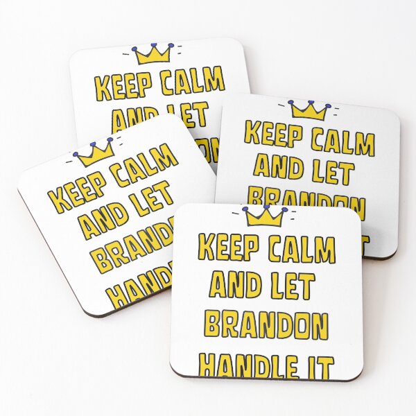 Item preview, keep calm and let brandon handle it designed and sold by Innovational.