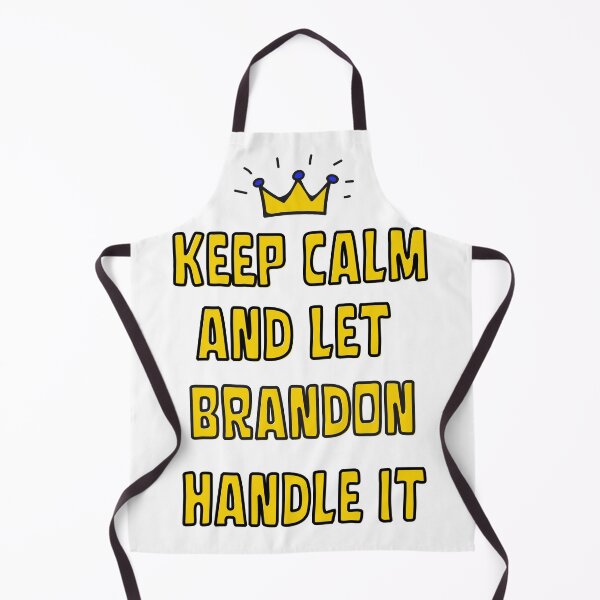 Item preview, keep calm and let brandon handle it designed and sold by Innovational.