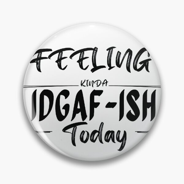 Item preview, feeling kinda idgaf ish today designed and sold by LUX2Boutique ★★★★★.