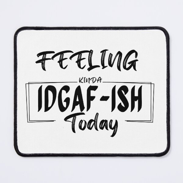 Item preview, feeling kinda idgaf ish today designed and sold by LUX2Boutique ★★★★★.