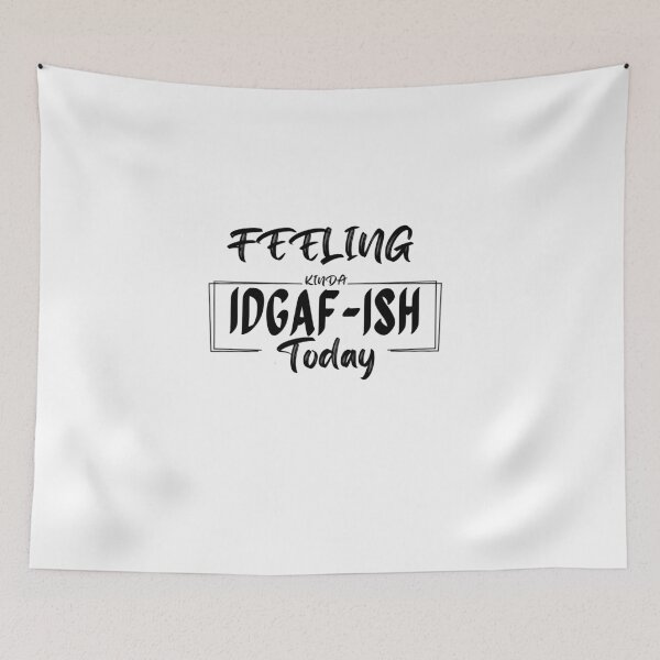 Item preview, feeling kinda idgaf ish today designed and sold by LUX2Boutique ★★★★★.