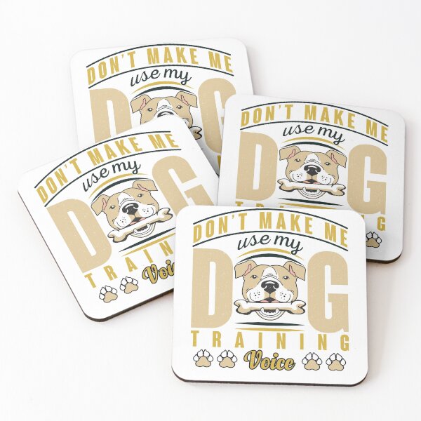 Item preview, Don't Make Me Use My Dog Training Voice - Cool Design Gift Idea For Dog Lovers designed and sold by Prince - Bestseller ★★★★★.