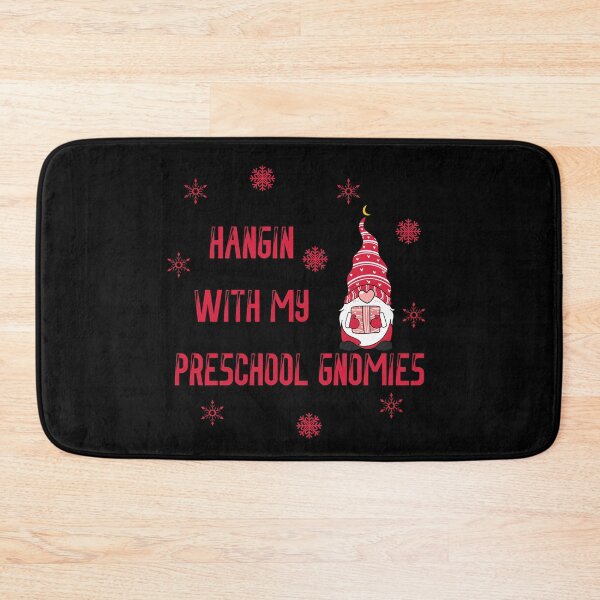 Item preview, Hangin With My Preschool Gnomies , funny  designed and sold by laamriya974.