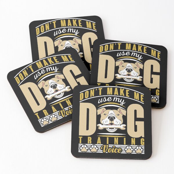 Item preview, Don't Make Me Use My Dog Training Voice - Cool Design Gift Idea For Dog Lovers designed and sold by Prince - Bestseller ★★★★★.